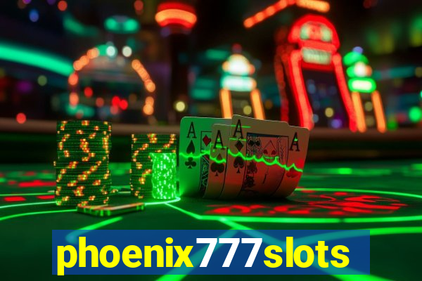 phoenix777slots