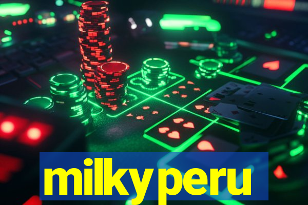 milkyperu