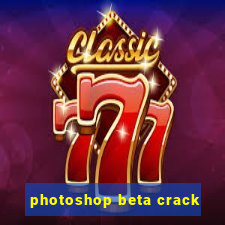 photoshop beta crack