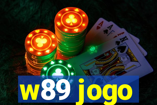 w89 jogo