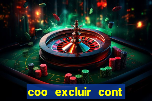 coo excluir cont f12 bet