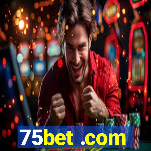 75bet .com