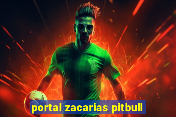 portal zacarias pitbull