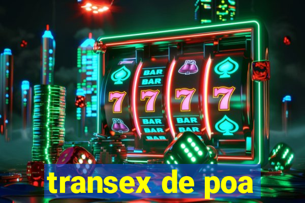 transex de poa