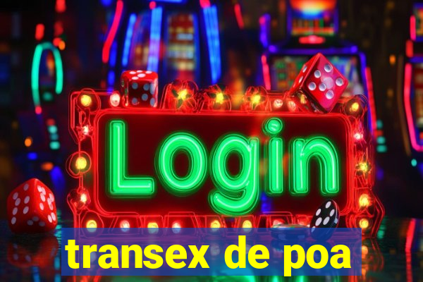 transex de poa