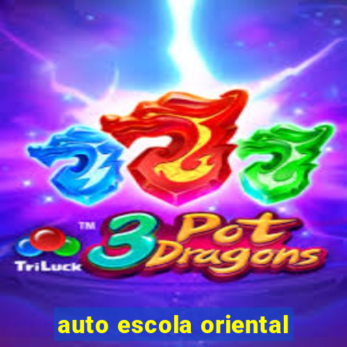 auto escola oriental