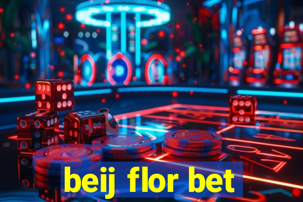 beij flor bet