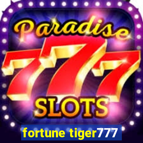 fortune tiger777