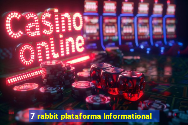 7 rabbit plataforma Informational