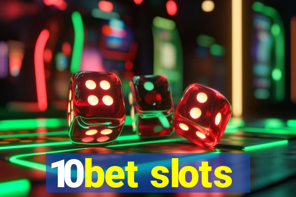 10bet slots