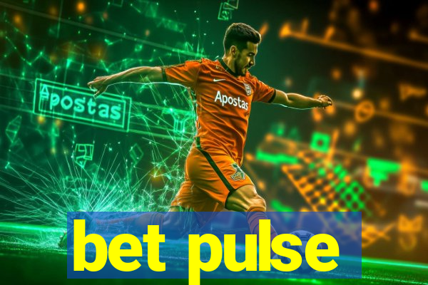 bet pulse