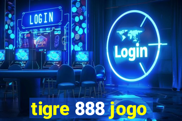 tigre 888 jogo