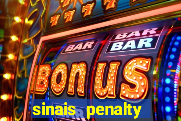 sinais penalty shoot out