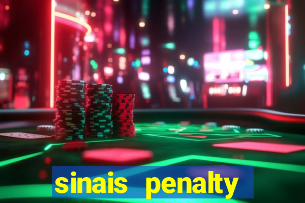 sinais penalty shoot out