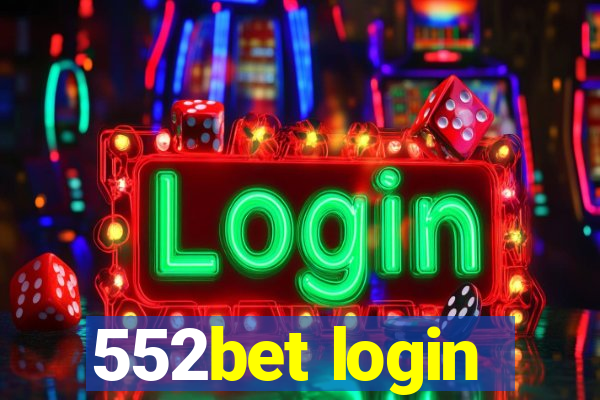 552bet login