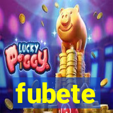 fubete