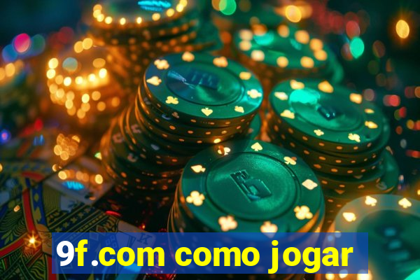 9f.com como jogar