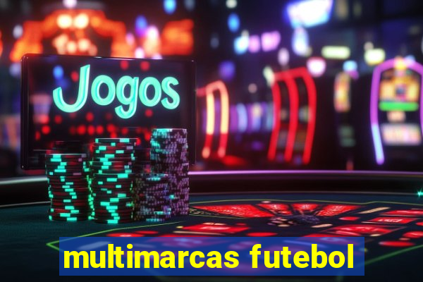 multimarcas futebol