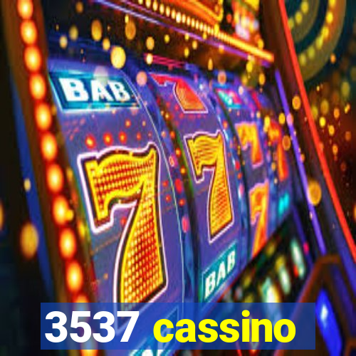 3537 cassino