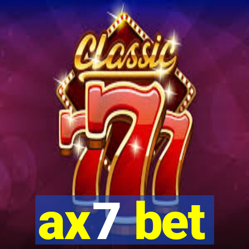 ax7 bet