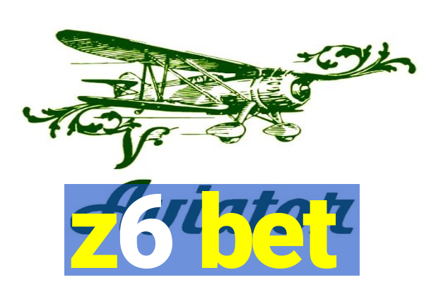 z6 bet