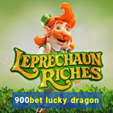 900bet lucky dragon