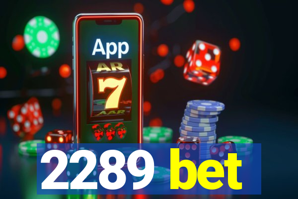 2289 bet