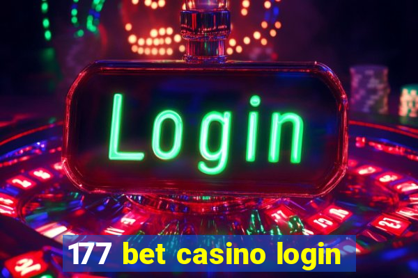 177 bet casino login