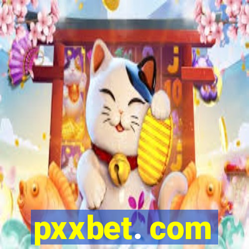 pxxbet. com