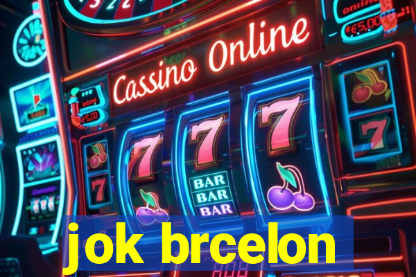 jok brcelon