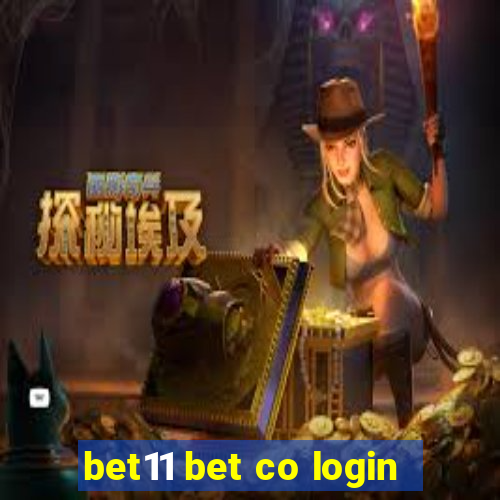 bet11 bet co login