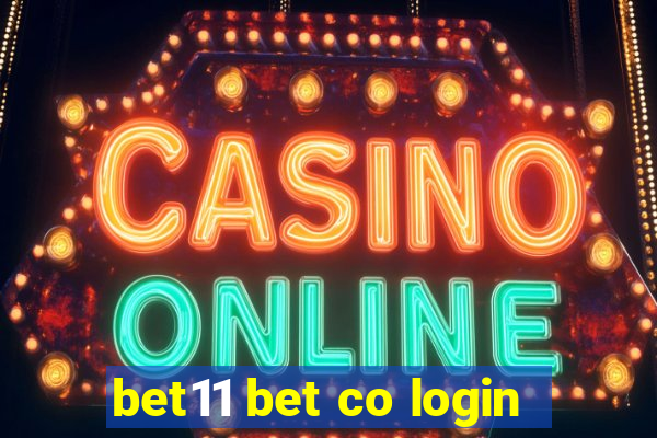 bet11 bet co login