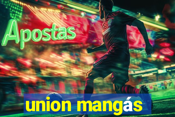 union mangás