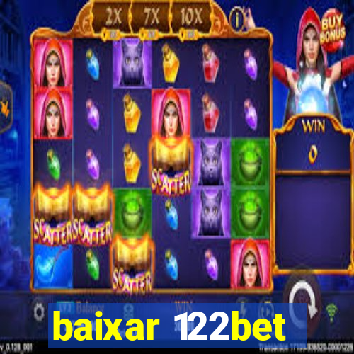 baixar 122bet