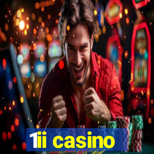 1ii casino