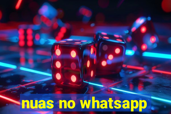 nuas no whatsapp