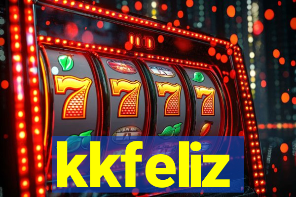 kkfeliz