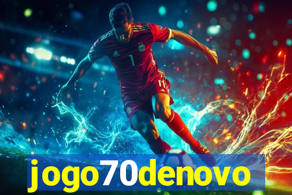 jogo70denovo