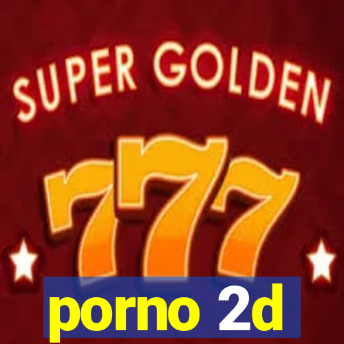 porno 2d