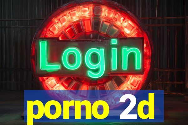 porno 2d