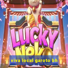 viva local garoto bh