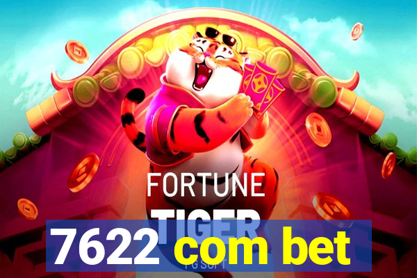 7622 com bet