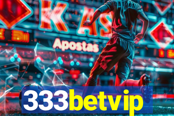 333betvip