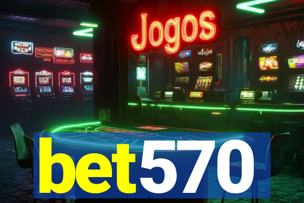 bet570