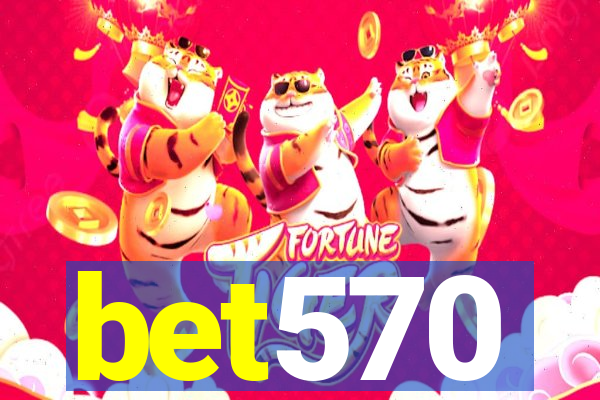 bet570