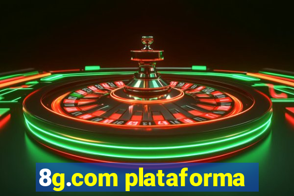 8g.com plataforma