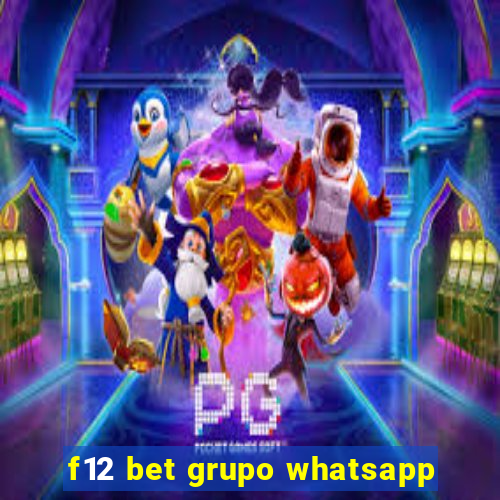 f12 bet grupo whatsapp