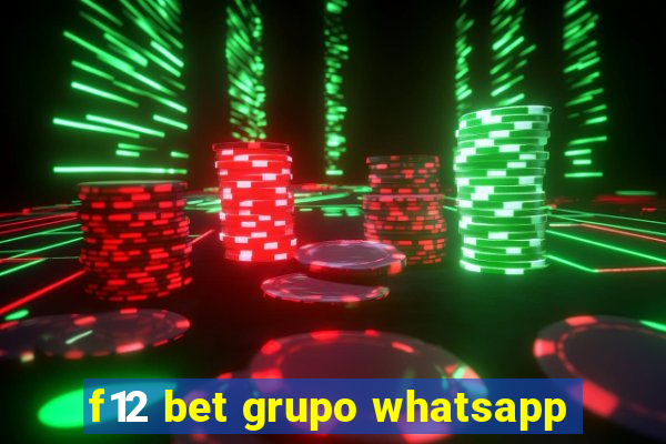 f12 bet grupo whatsapp