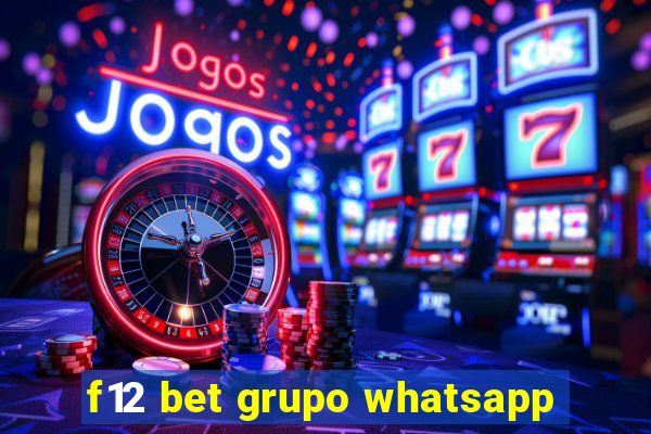 f12 bet grupo whatsapp