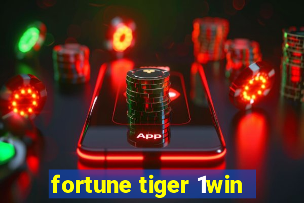 fortune tiger 1win